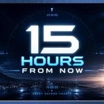 15 Hours From Now